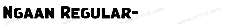 Ngaan Regular字体转换